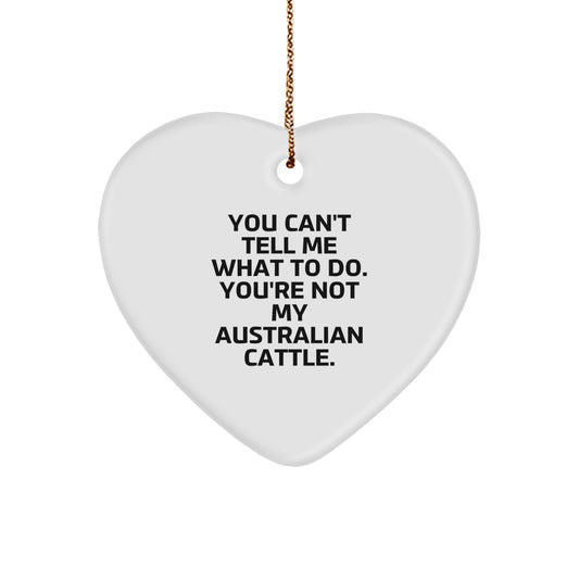 Australian Cattle Dog Gifts, Funny Quote, Heart Ornament, Christmas Unique Gifts from Friends - Image 1