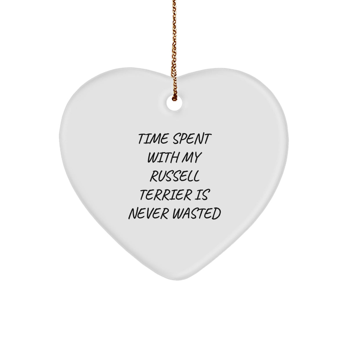 Russell Terrier Dog Lover Gifts, Funny Quote Heart Ornament, Gifts from Family for Russell Terrier Dog Owners, Unique Christmas Unique Gifts - Image 1