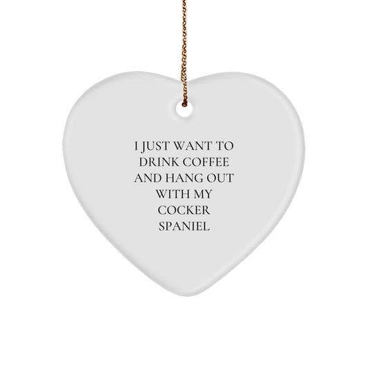 Cocker Spaniel Dog Gifts from Men to Women, Funny Quote Heart Ornament for Christmas Unique Gifts - Image 1