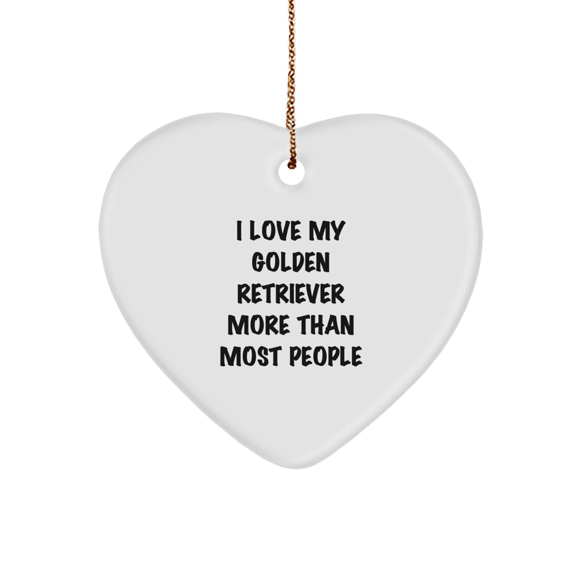 Golden Retriever Dog Lover Christmas Unique Gifts from Friends, Family, or Coworkers - Cute Heart Ornament with 'I Love My Golden Retriever More Than Most People' Quote - Image 1