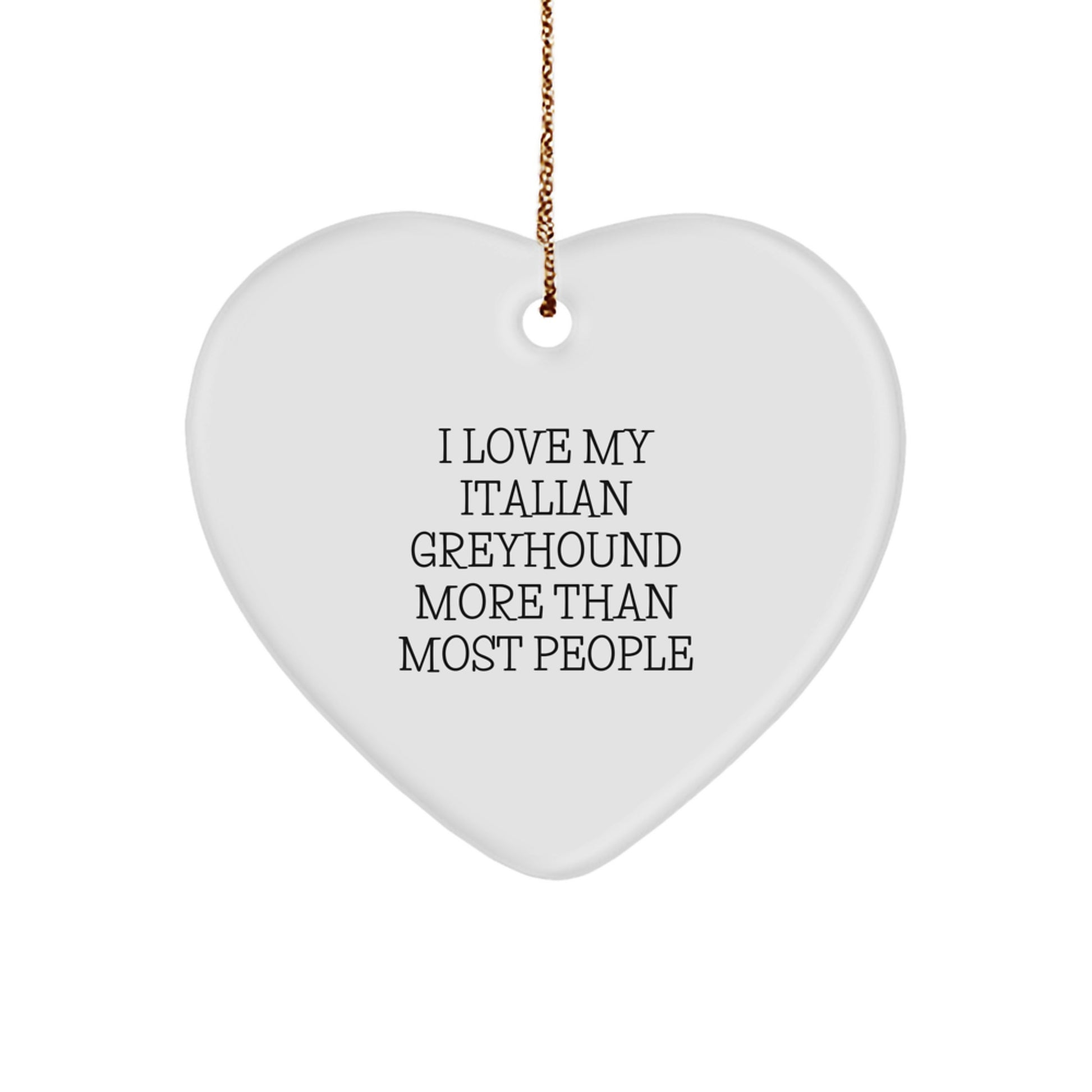 Funny Italian Greyhound Dog Gifts from Men, Women, Friends, Family - Heart Ornament for Italian Greyhound Dog, Christmas Unique Gifts - Image 1