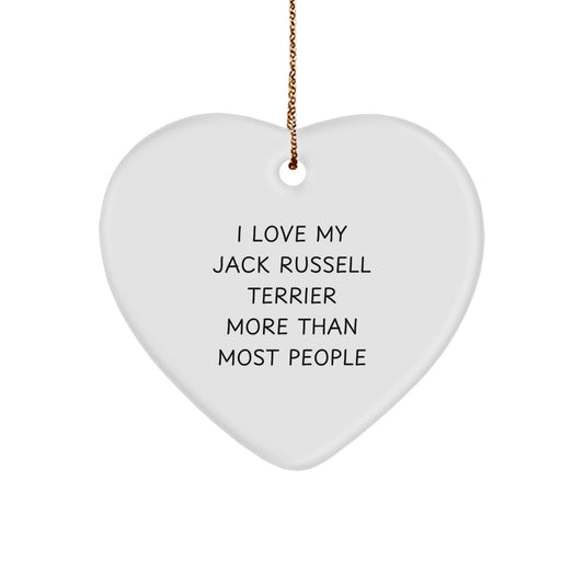Funny Jack Russell Terrier Dog Heart Ornament Gifts for Men Women Friends Family, I Love My Jack Russell Terrier More Than Most People Christmas Unique Gift Ideas - Image 1