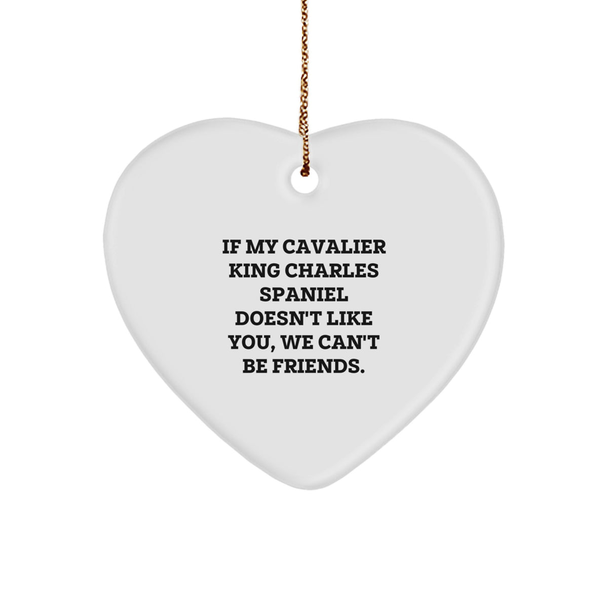 Cavalier King Charles Spaniel Dog Lover's Heart Ornament Gifts from Friends, Family, or Coworkers - Inspirational Quote Christmas Unique Gifts - Image 1