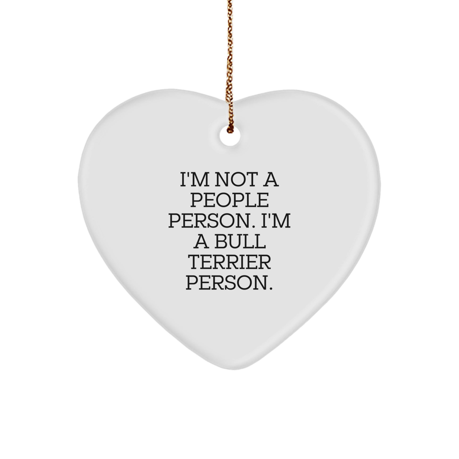 Funny Bull Terrier Dog Gifts from Men, Women, and Friends - Unique Heart Ornament for Bull Terrier Dog Lovers - Christmas Memorable Presents for Family and Friends - Image 1