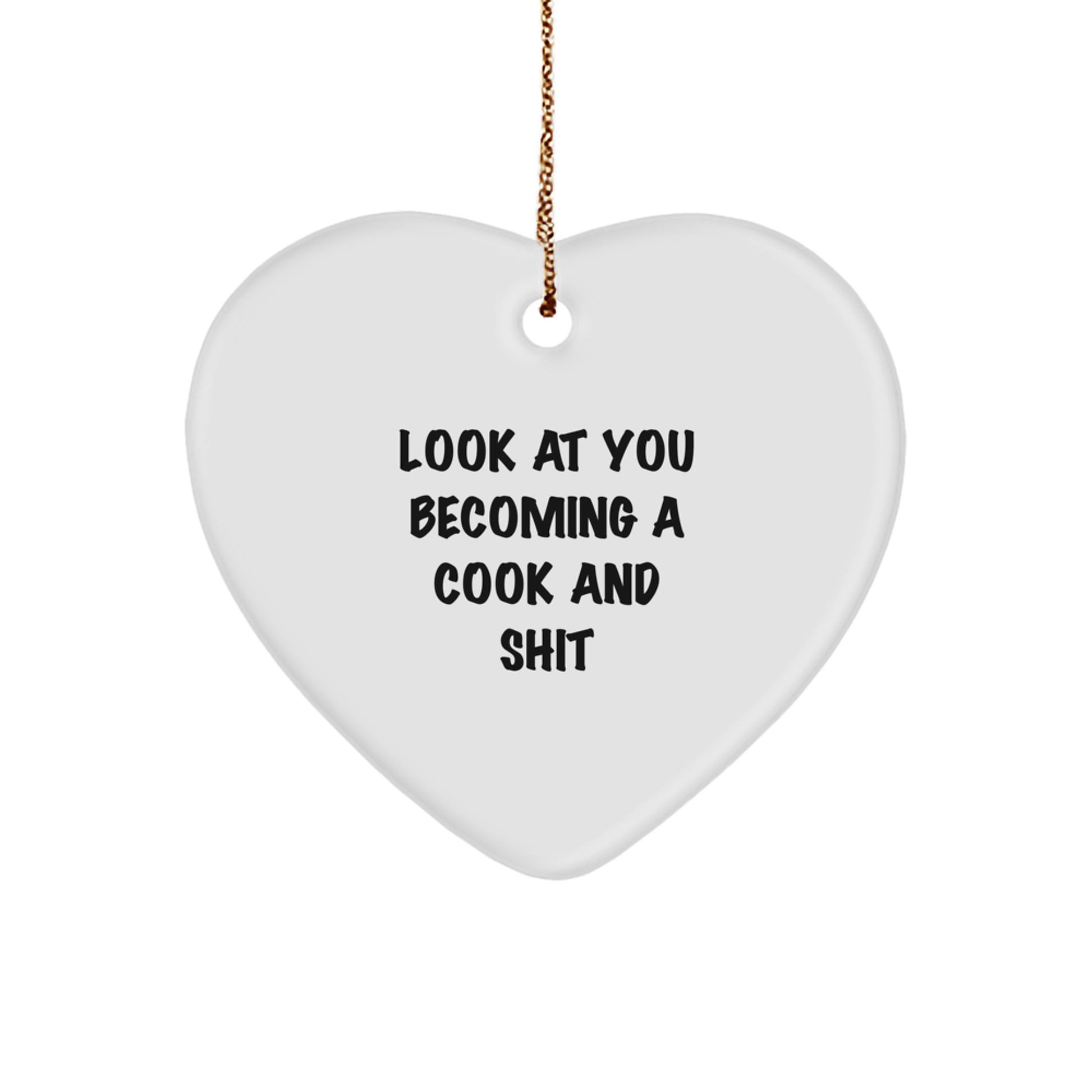 Funny Cook Gifts: Look at You Becoming a Cook and Heart Ornament, Gifts from Friends for Cooks, 2.75'' Tall Christmas Heart Ornament - Image 1