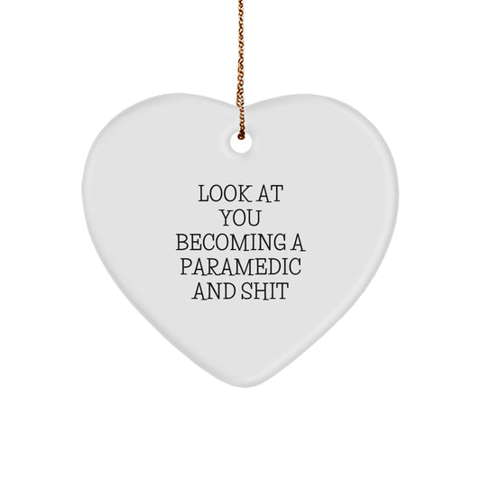 Funny Rescue Worker Gifts from Friends - Rescue Worker Heart Ornament, Look At You Becoming A Rescue Worker And Shit, Christmas Unique Gifts for Men and Women - Image 1