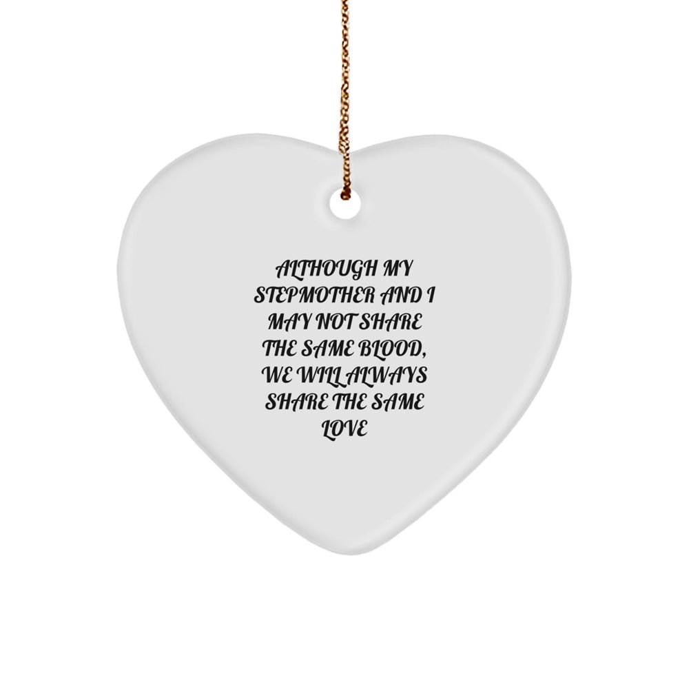 Stepmother Heart Ornament, Gifts from Men to Women, Funny Quote, Christmas Unique Gifts for Stepmother - Image 1