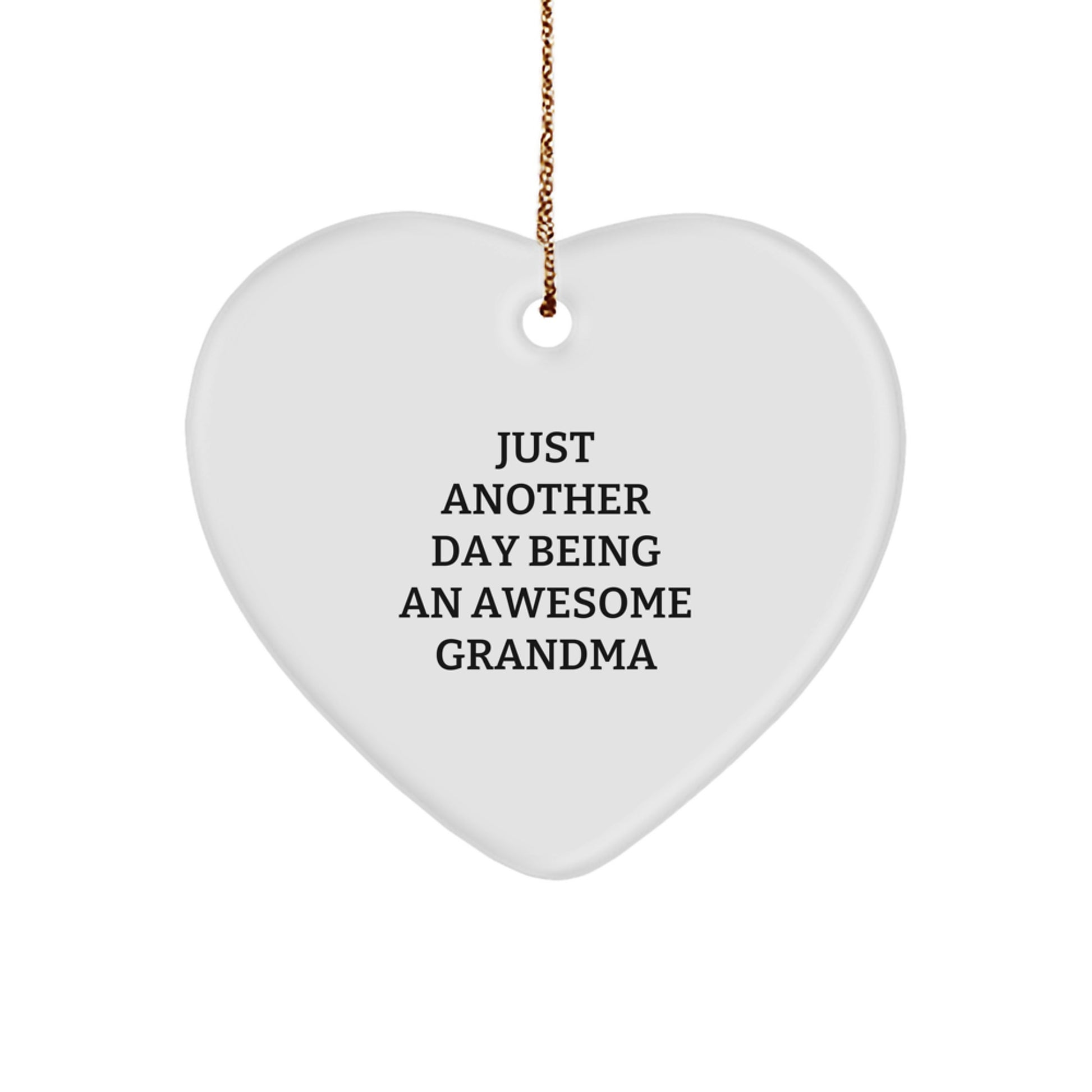 Gifts from Family - Just Another Day Being An Awesome Grandma Heart Ornament, Grandma Gifts, Christmas Decorations - Image 1