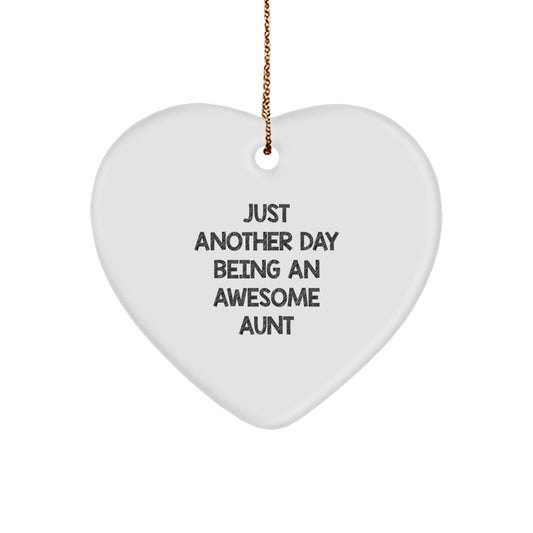 Aunt's Heartfelt Gift, 'Just Another Day Being An Awesome Aunt' Heart Ornament for Christmas, Gifts from Family - Image 1
