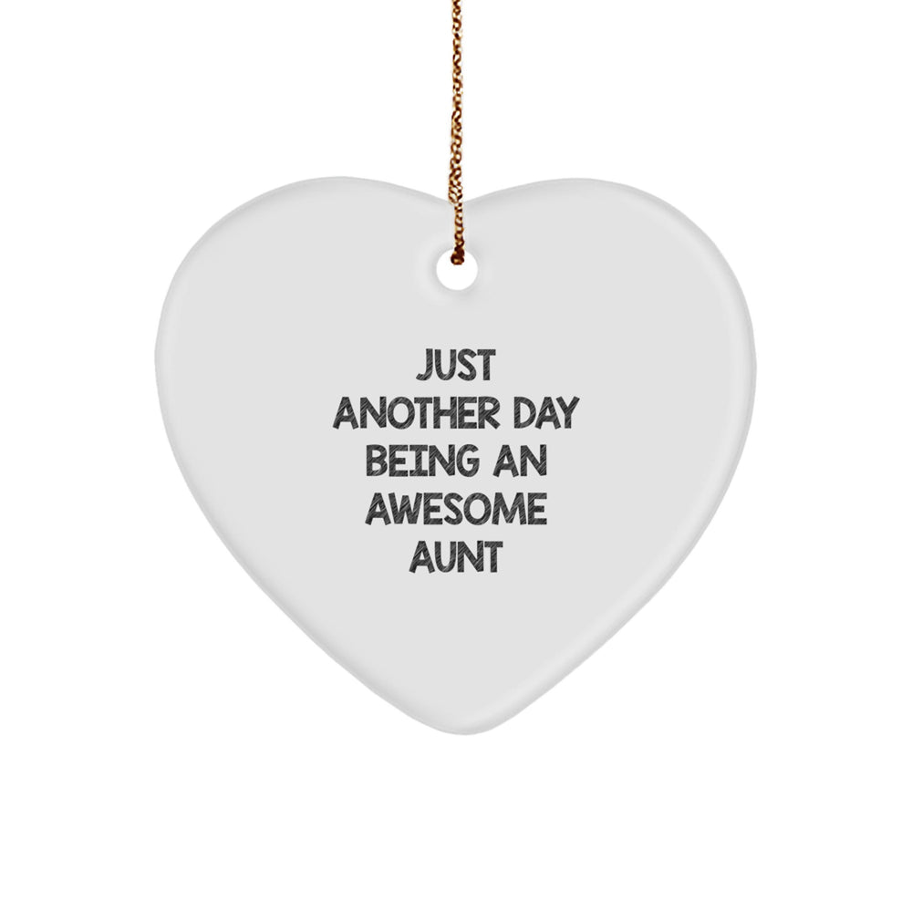 Aunt's Heartfelt Gift, 'Just Another Day Being An Awesome Aunt' Heart Ornament for Christmas, Gifts from Family - Image 1