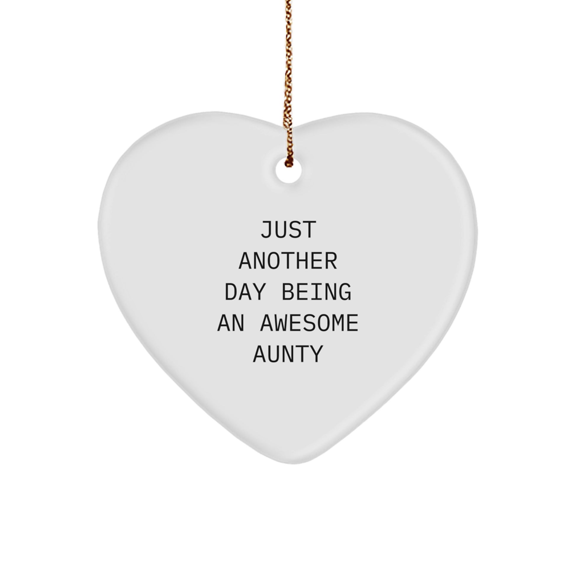 Funny Aunty Heart Ornament Gifts from Friends for Christmas, 'Just Another Day Being An Awesome Aunty', Heart-Shaped MDF with High-Gloss Finish - Image 1