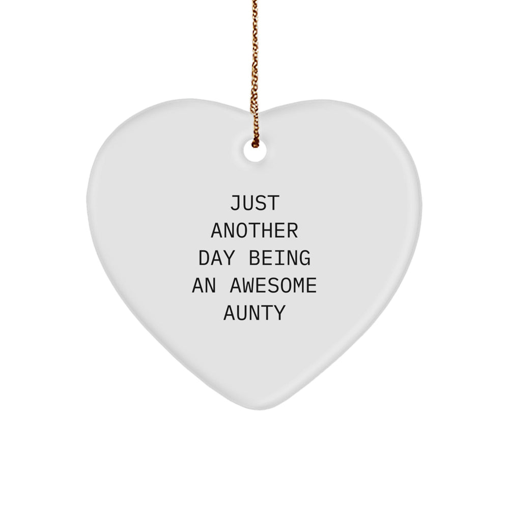 Funny Aunty Heart Ornament Gifts from Friends for Christmas, 'Just Another Day Being An Awesome Aunty', Heart-Shaped MDF with High-Gloss Finish - Image 1