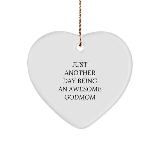 Godmom Gifts, Just Another Day Being An Awesome Heart Ornament for Christmas, Gifts from Family to Godmom - Image 1