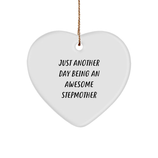 Gifts from Family for Stepmother, Heart Ornament with Funny Quote 'Just Another Day Being An Awesome Stepmother' for Christmas - Image 1