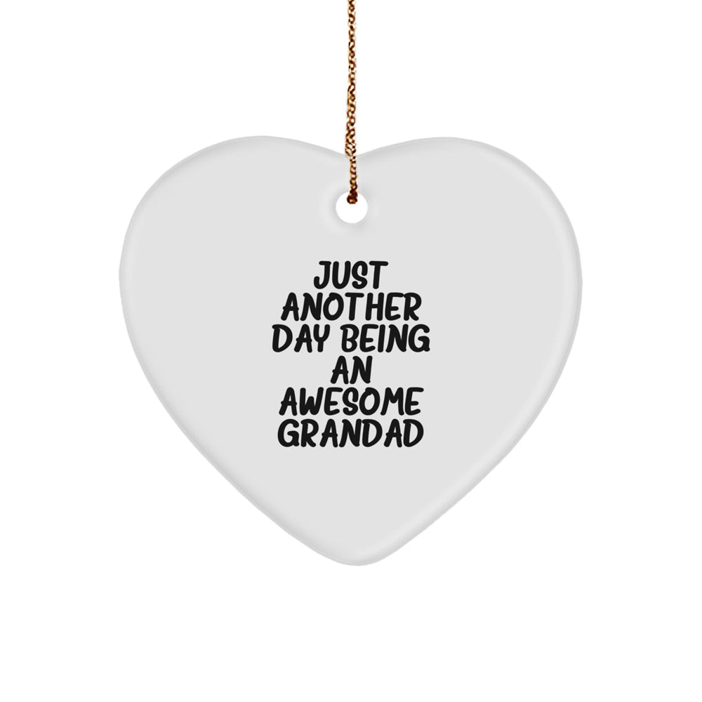 Funny Grandad Heart Ornament, Gifts from Family to Grandad, Just Another Day Being An Awesome Grandad, Christmas Unique Gifts - Image 1