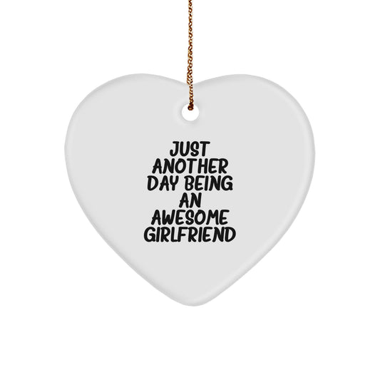 Funny Sweetheart Gifts - Heart Ornament with Quote Just Another Day Being An Awesome Sweetheart, Gifts from Men to Sweetheart for Christmas - Image 1
