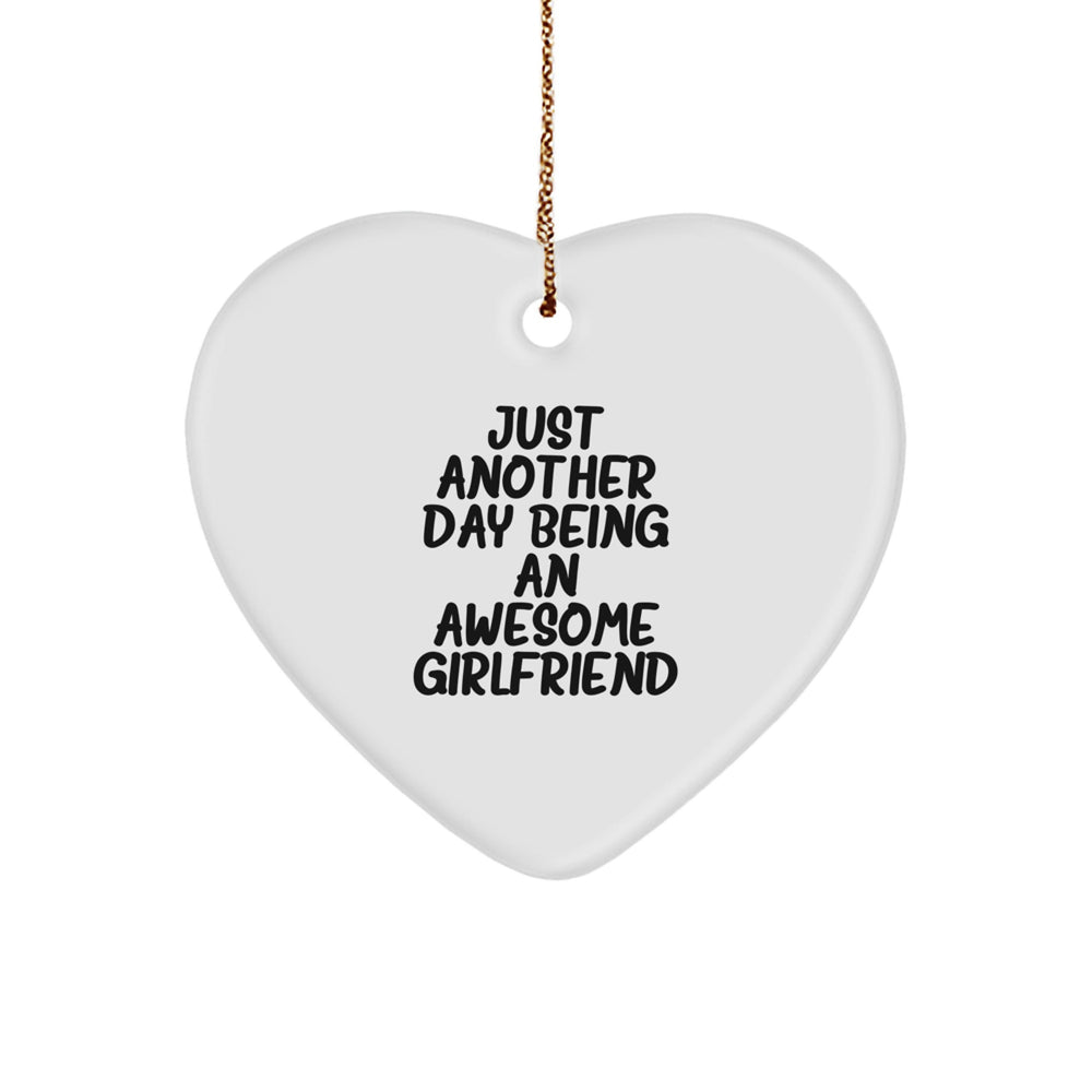 Funny Sweetheart Gifts - Heart Ornament with Quote Just Another Day Being An Awesome Sweetheart, Gifts from Men to Sweetheart for Christmas - Image 1