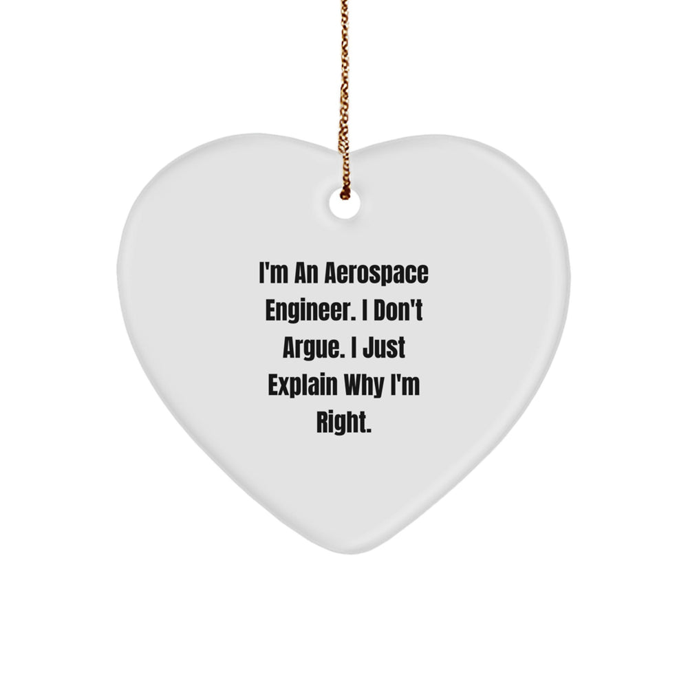 Aerospace Engineer Humor Heart Ornament, Funny Gifts from Friends, Christmas Unique Presents for Him, Her, or Coworkers - Image 1