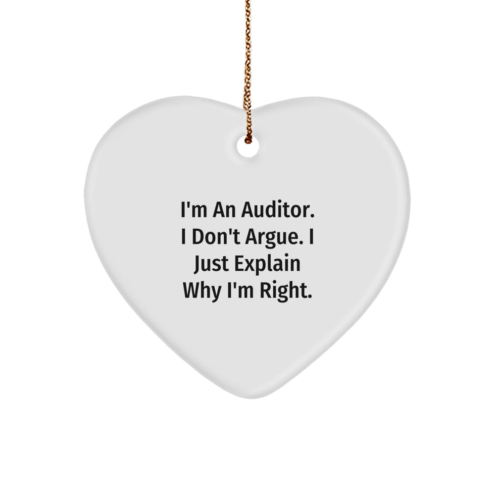 Auditor Humor Heart Ornament, 'I'm Right' Funny Gift for Men from Family, Christmas Unique Present for Coworkers - Image 1