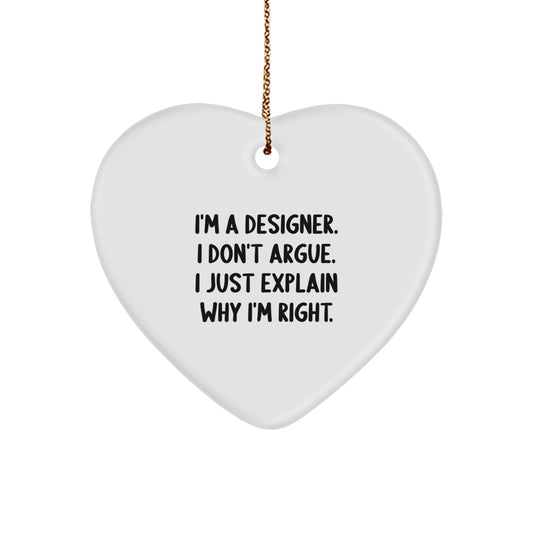 Funny Christmas Unique Gifts from Friends to Designer Men - Heart Ornament, Inspirational Designer Gifts, Gifts for Designer with Sarcasm Quote - Image 1