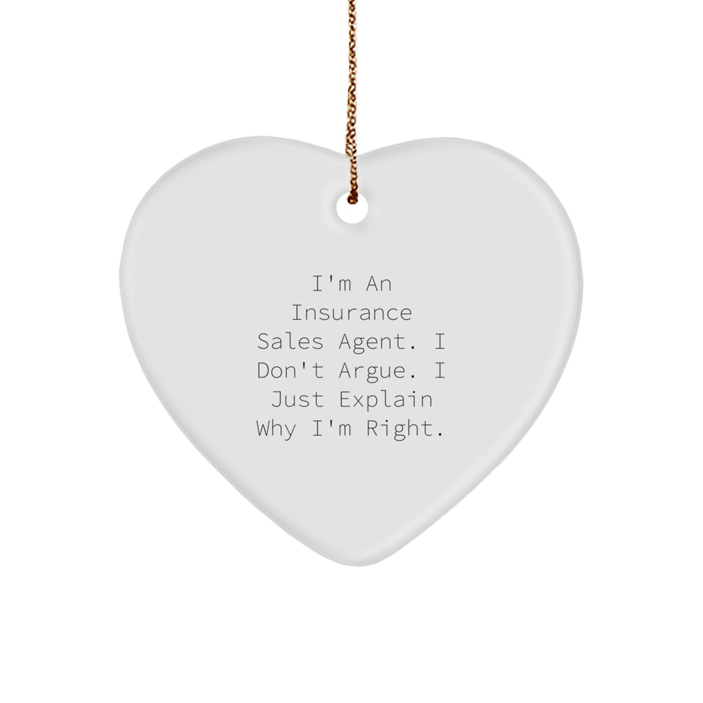 Insurance Sales Agent Humor Heart Ornament Gifts from Friends, Family, Men, Women, Coworkers, Christmas Unique Presents for Insurance Professionals - Image 1