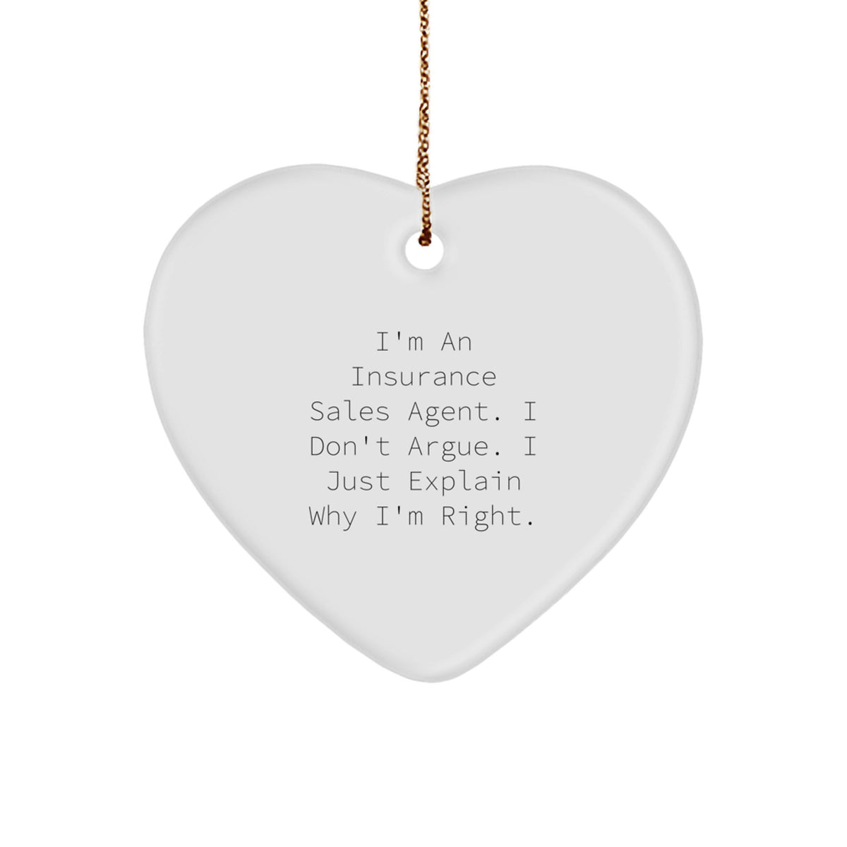 Insurance Sales Agent Humor Heart Ornament Gifts from Friends, Family, Men, Women, Coworkers, Christmas Unique Presents for Insurance Professionals - Image 1
