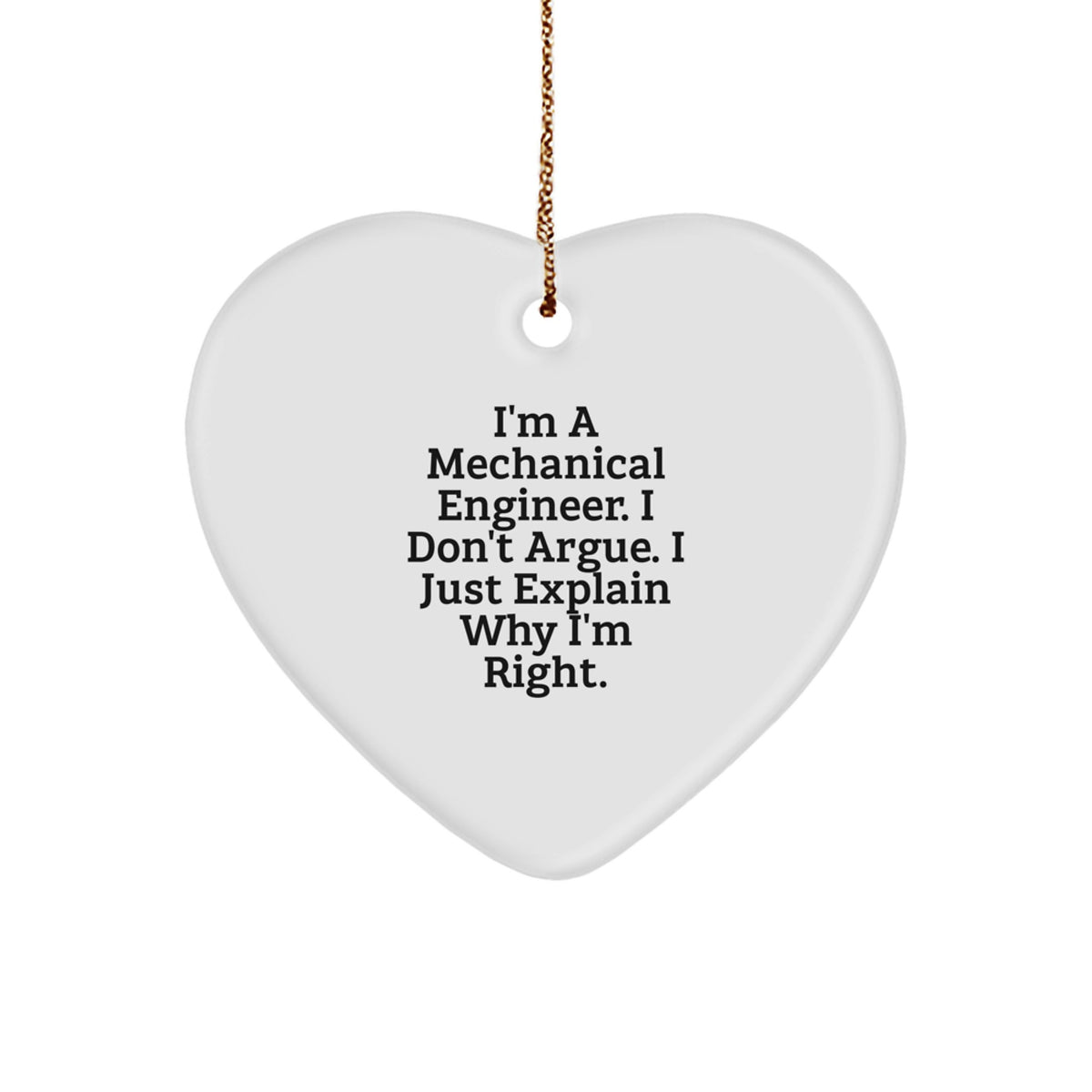 Mechanical Engineer Heart Ornament, Funny, Gifts from Friends for Christmas - Image 1