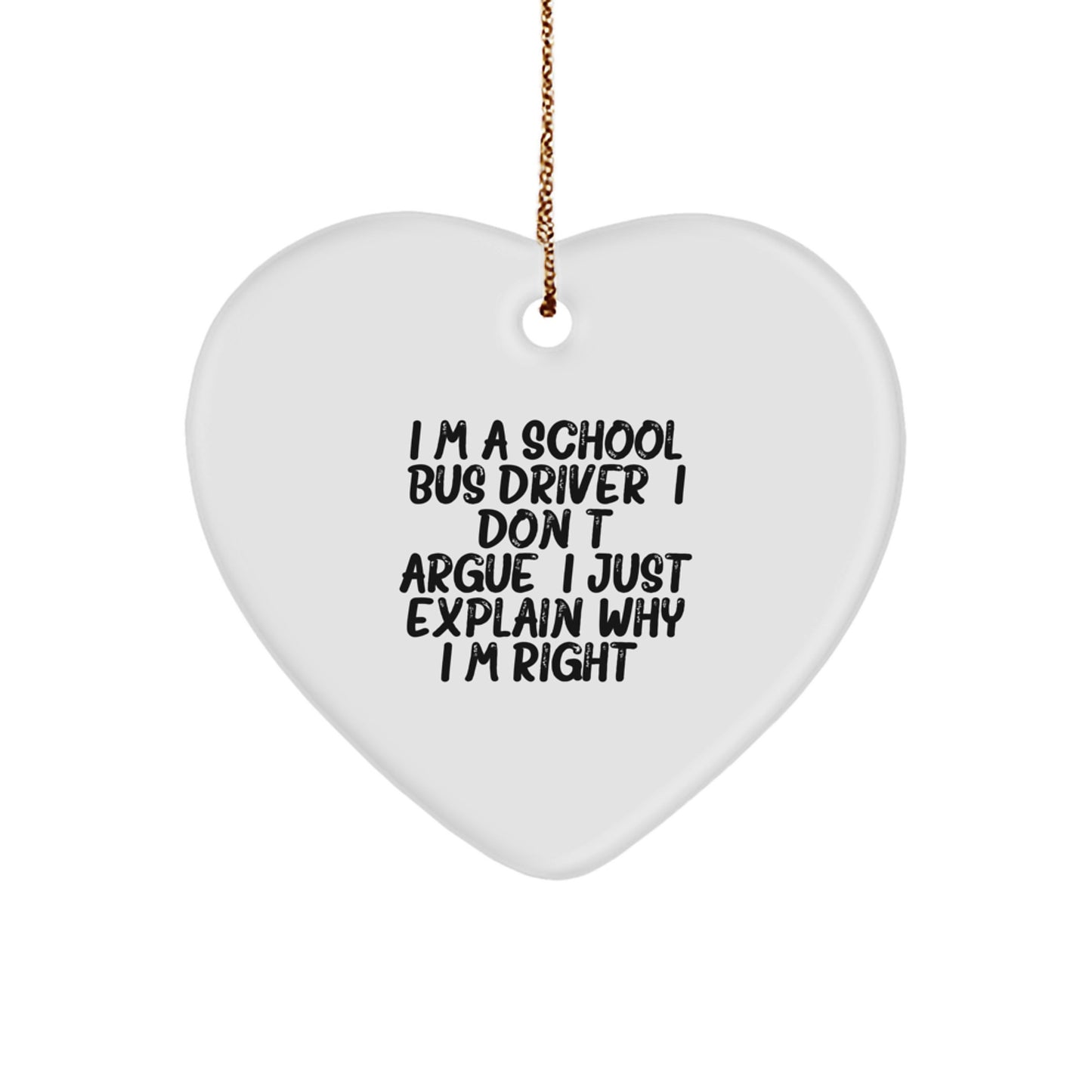 School Bus Driver Humor Gifts from Friends for Christmas Unique Heart Ornament - Image 1