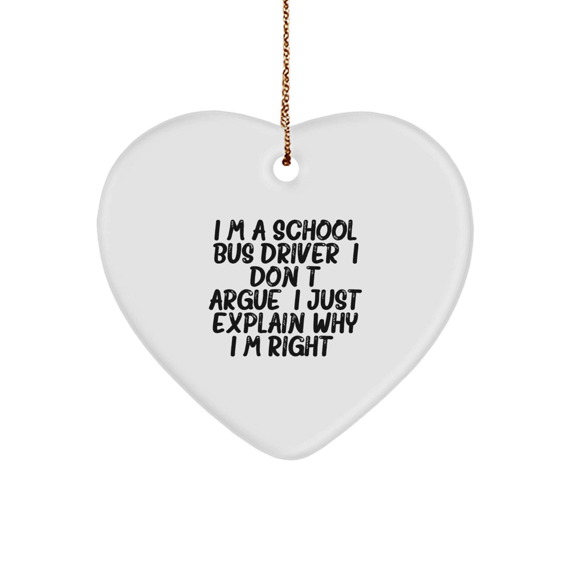 School Bus Driver Humor Gifts from Friends for Christmas Unique Heart Ornament - Image 1