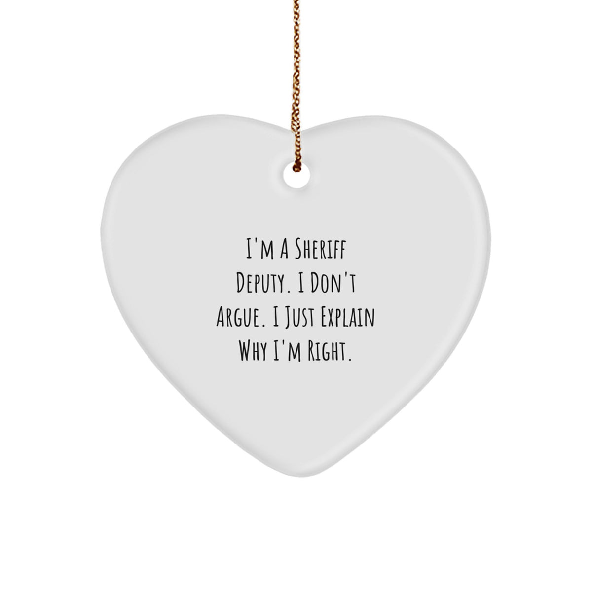 Funny Sheriff Deputy Heart Ornament Gifts from Men to Sheriff Deputy Friends, Perfect for Christmas Unique Gifts - Image 1