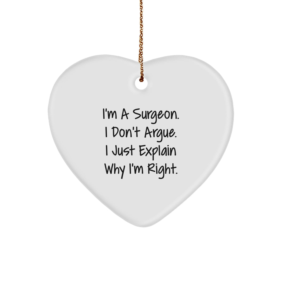 Funny Surgeon Gifts from Friends, Gifts for Surgeon, Heart Ornament, Christmas Unique Gifts - Image 1