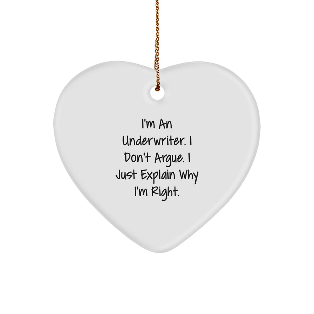 Funny Underwriter Gifts, Heart Ornament from Friends, for Underwriter Christmas Unique Gifts from Men, Women, Family, Coworkers - Image 1