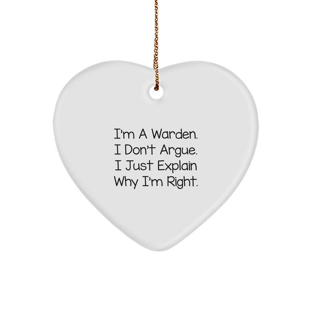 Warden's Wise Words Heart Ornament for Him, Funny Christmas Unique Gift for Friends, Family, or Coworkers from Men - Image 1