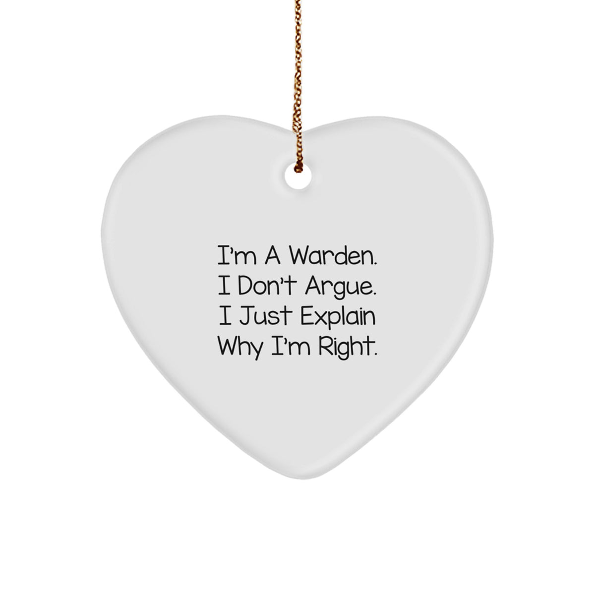 Warden's Wise Words Heart Ornament for Him, Funny Christmas Unique Gift for Friends, Family, or Coworkers from Men - Image 1