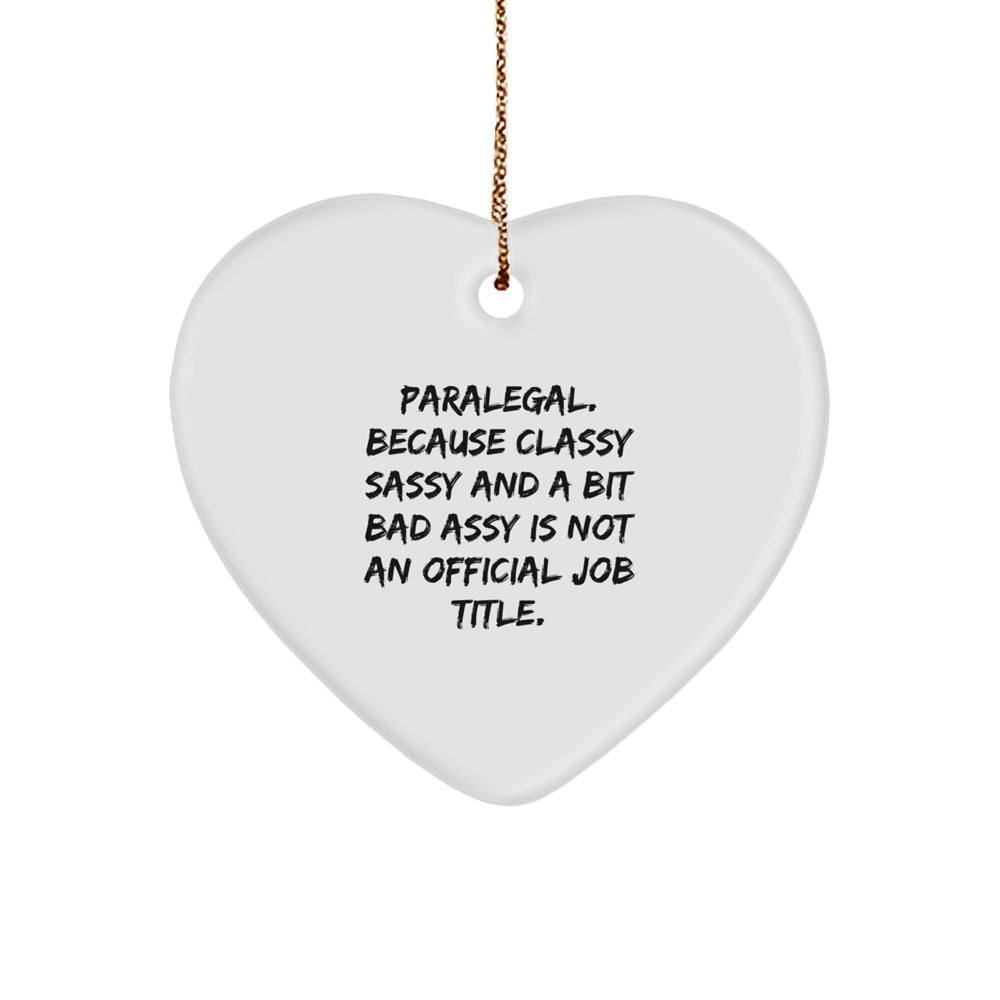 Funny Paralegal Heart Ornament Gifts from Friends to Paralegal Colleagues, Unique Christmas Unique Gifts for Paralegal Women or Men - Image 1