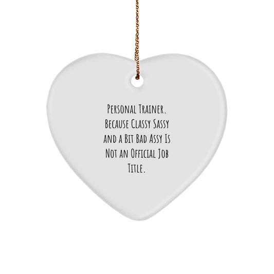 Personal Trainer Gifts: Funny Heart Ornament for Christmas, Unique Present for Sassy Trainer Friend or Family Member, Encouragement for Fitness Journey - Image 1