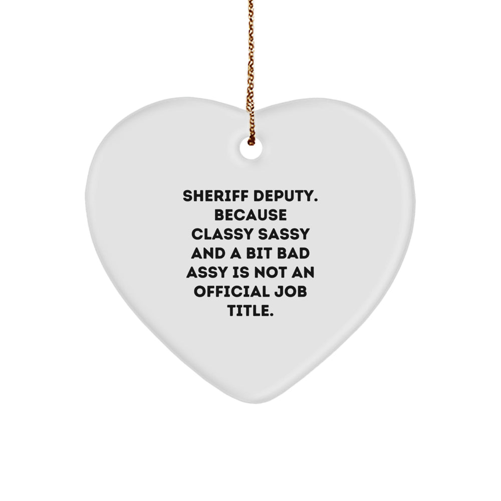 Funny Sheriff Deputy Heart Ornament Gifts from Men to Sheriff Deputy Friends, Christmas Unique Gifts - Image 1