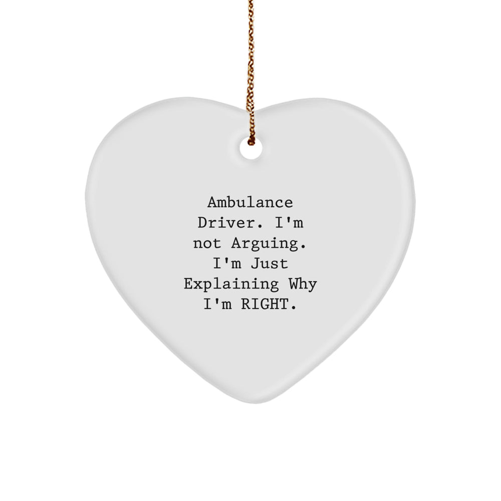 Ambulance Driver Gifts from Men, Funny Heart Ornament for Ambulance Driver, Ambulance Driver Christmas Unique Gifts - Image 1