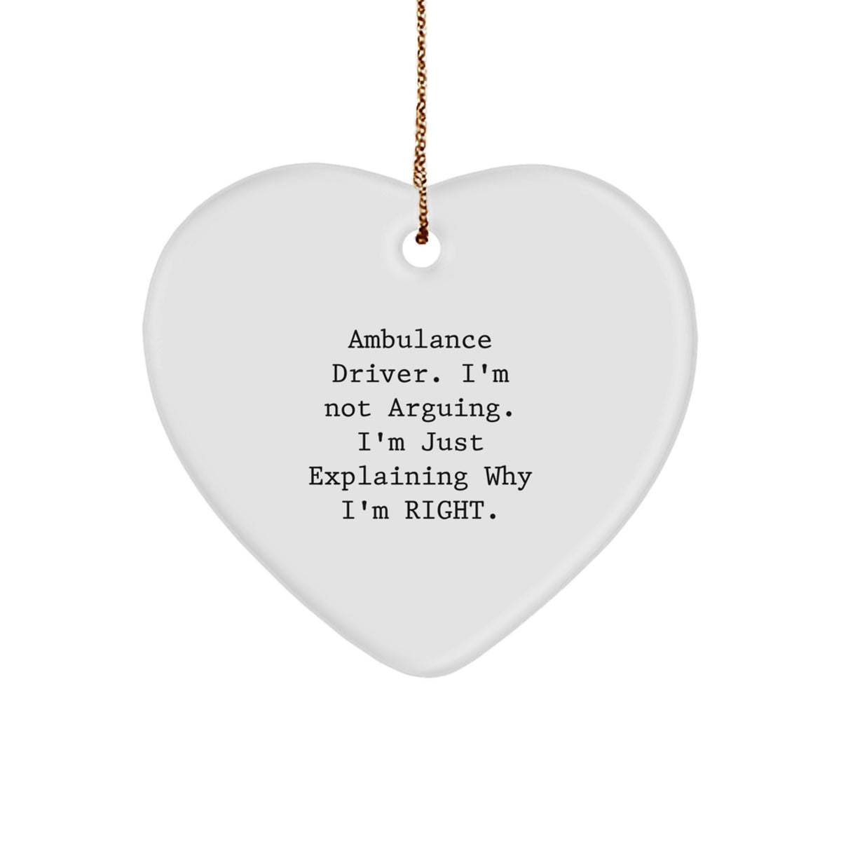 Ambulance Driver Gifts from Men, Funny Heart Ornament for Ambulance Driver, Ambulance Driver Christmas Unique Gifts - Image 1