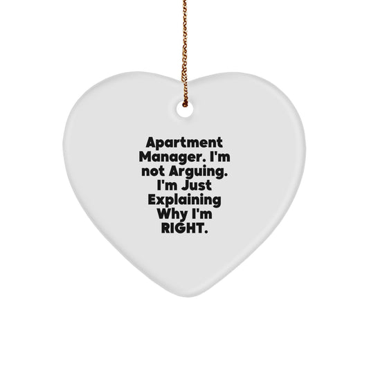 Funny Apartment Manager Gifts, 'I'm Not Arguing. I'm Just Explaining Why I'm Right.' Heart Ornament, Christmas Unique Gifts for Apartment Manager from Friends - Image 1