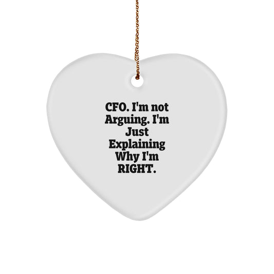 CFO Gifts from Friends, Funny Heart Ornament, 'I'm Not Arguing, I'm Just Explaining Why I'm Right' Christmas Unique Gifts for CFO - Image 1