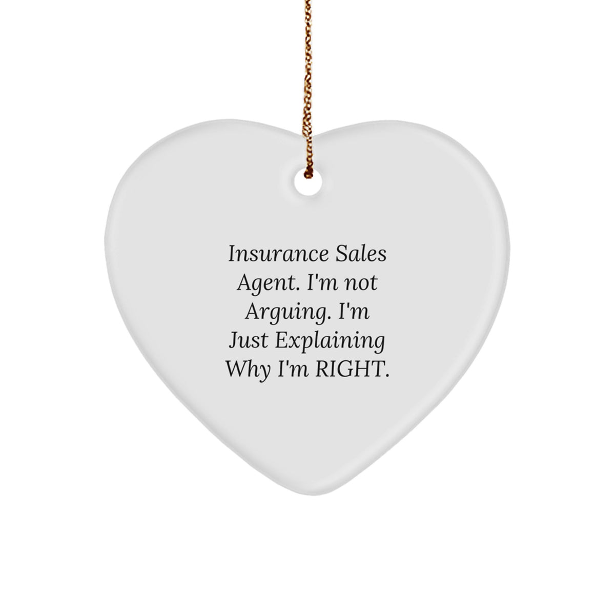 Insurance Sales Agent Heart Ornament, Funny Holiday Gift from Friends, Gifts for Insurance Sales Agent - Image 1
