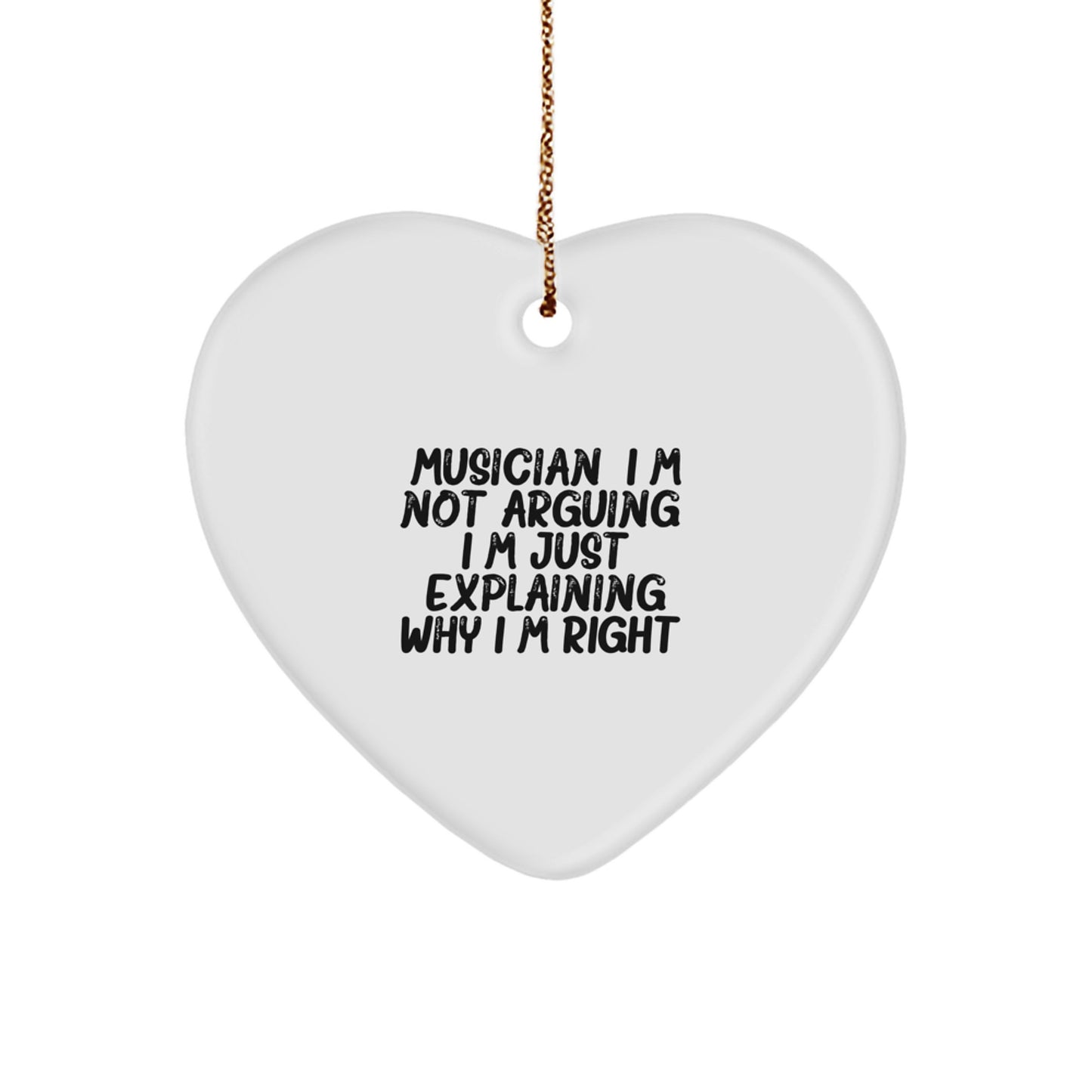 Musician Gifts: Heart Ornament with Funny Quote for Christmas - Image 1