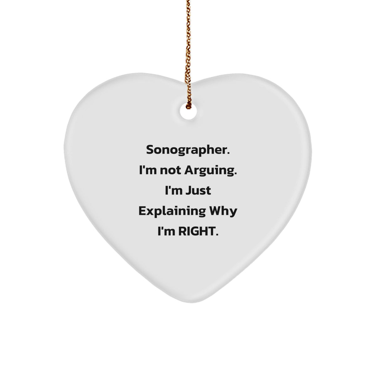 Sonographer Gifts from Friends, Heart Ornament with Funny Quote, Christmas Memorable Present for Sonographer - Image 1