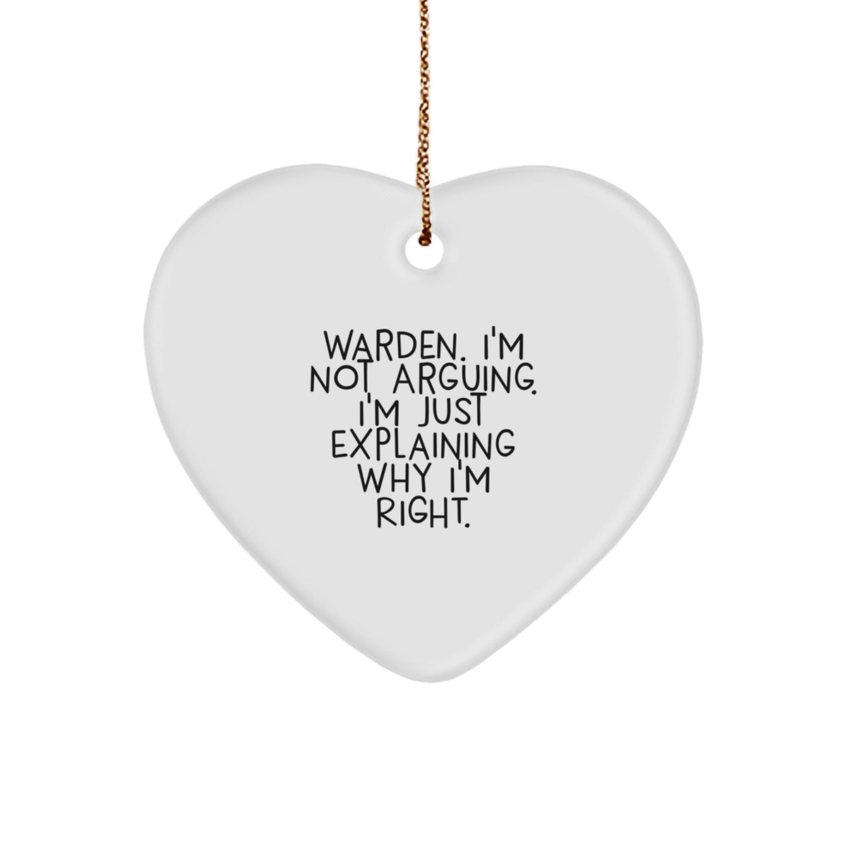 Warden's Humorous Heart Ornament Gifts from Friends - Christmas Unique Gifts for Warden - Image 1