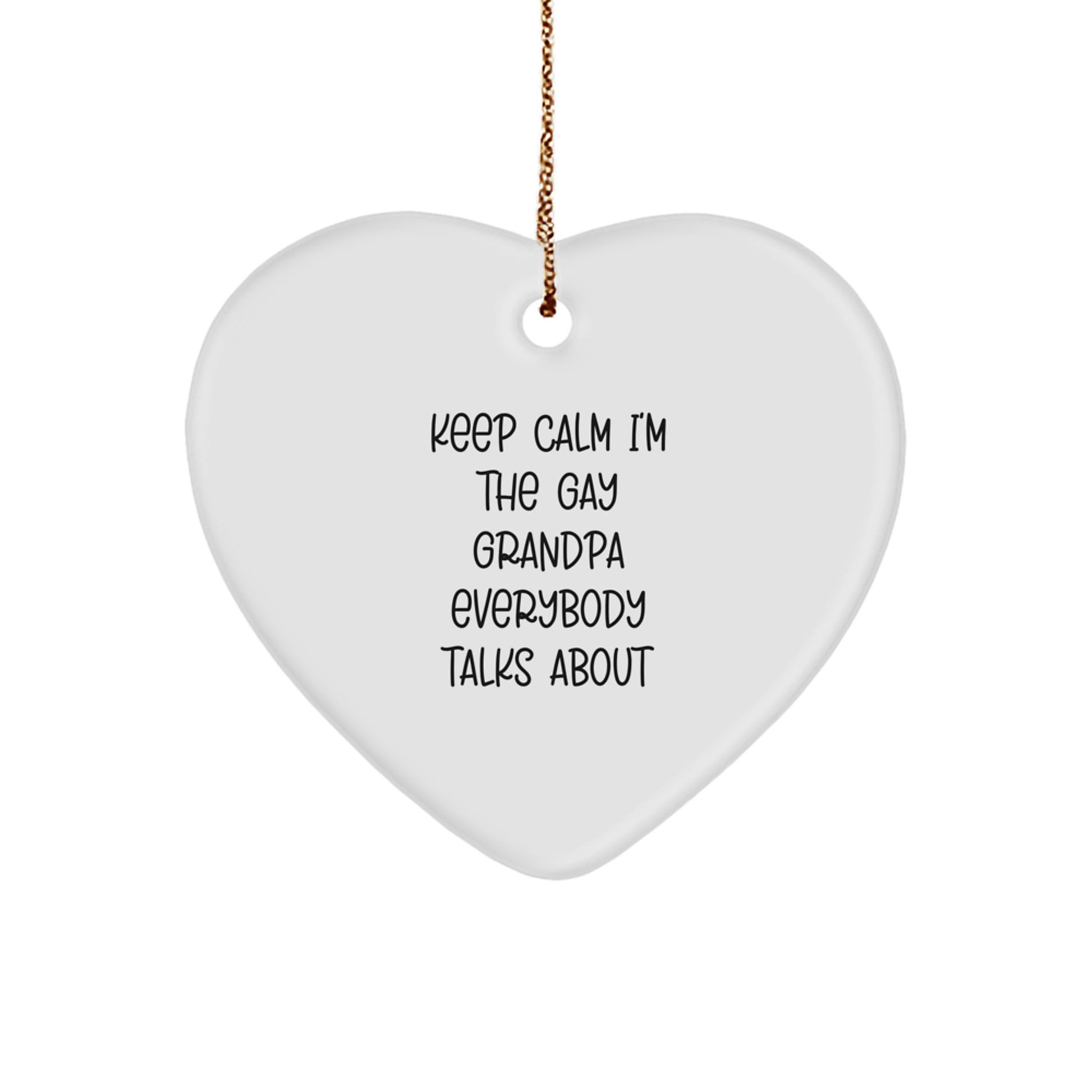 Funny Grandpa Quotes Heart Ornament, Gifts from Men to Grandpa, Unique Christmas Unique Gifts - Image 1