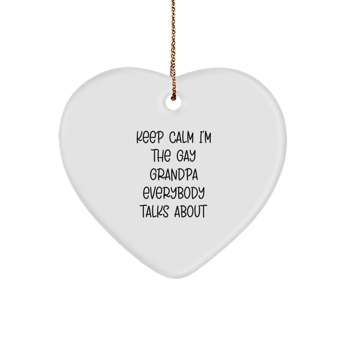 Funny Grandpa Quotes Heart Ornament, Gifts from Men to Grandpa, Unique Christmas Unique Gifts - Image 1