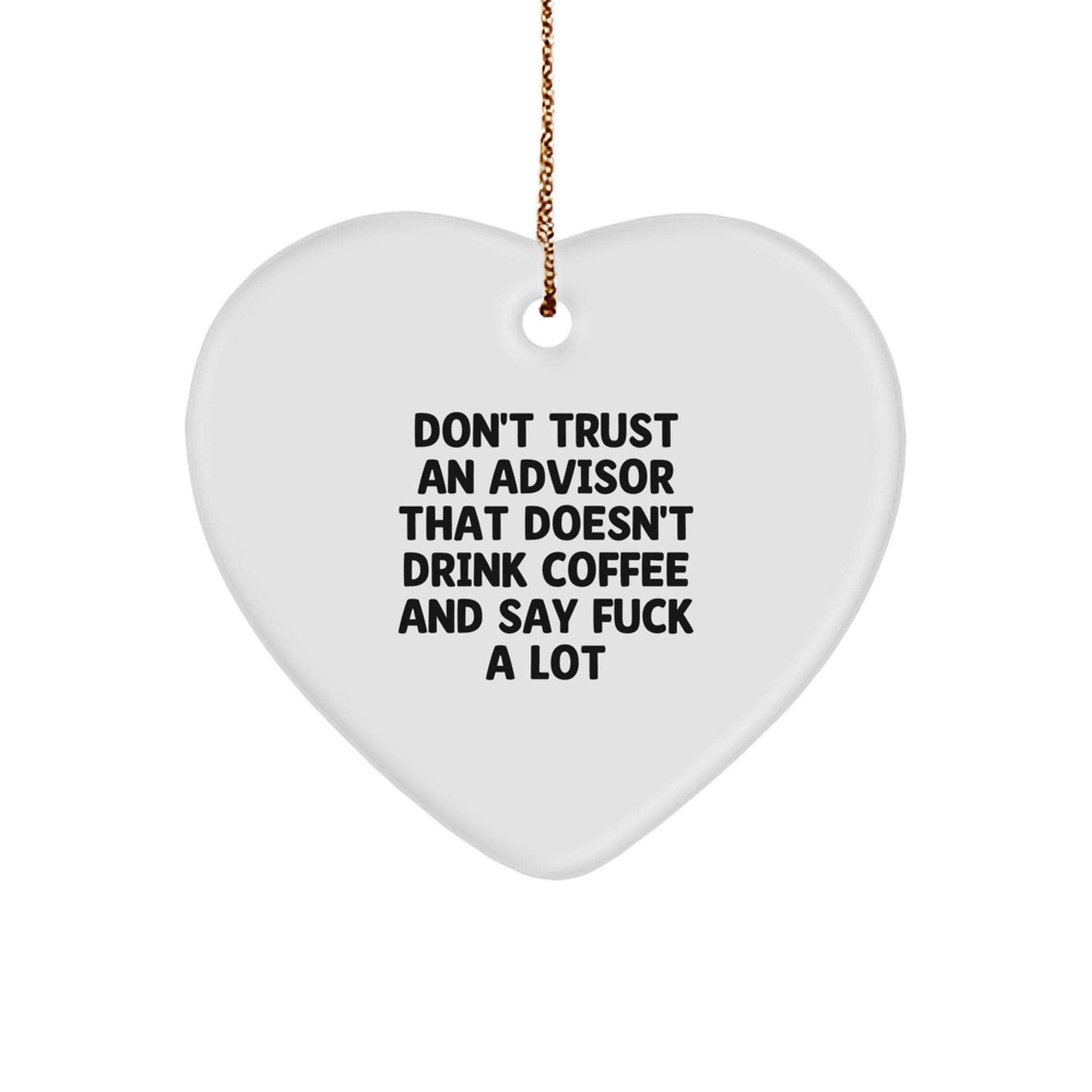 Funny Advice Gifts from Men to Women Advisors - Heart Ornament for Christmas Unique Presents - Image 1