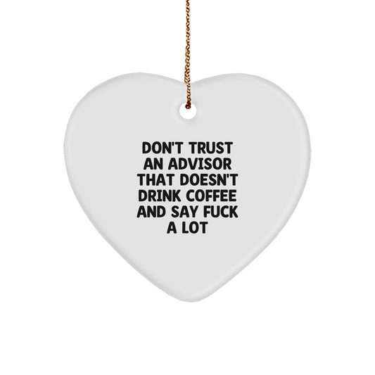 Funny Advice Gifts from Men to Women Advisors - Heart Ornament for Christmas Unique Presents - Image 1