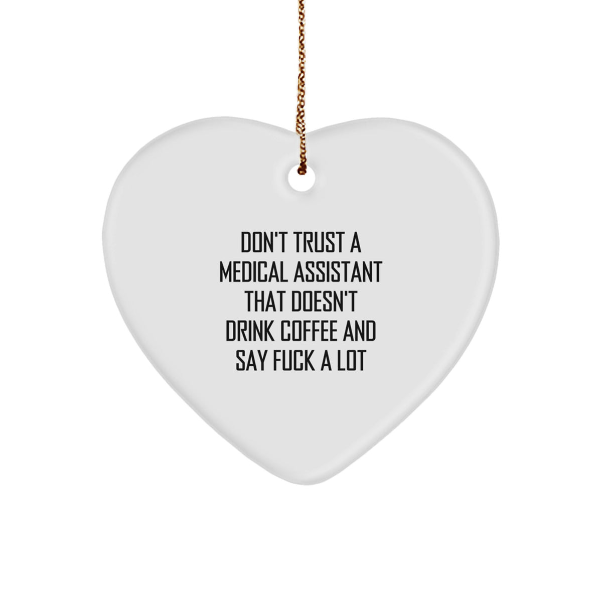 Funny Medical Assistant Gifts, Quirky Heart Ornament, Gifts from Friends for Medical Assistants, Gifts for Medical Assistant Appreciation Christmas - Image 1
